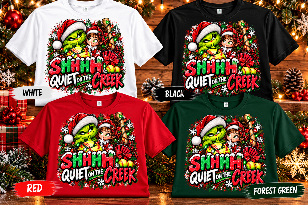Shhhh Quiet on the Creek Christmas Softball Shirt